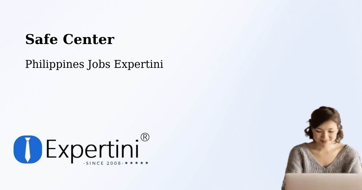 Safety Center – Indang - Philippines Jobs Expertini